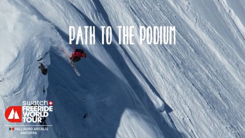 Path to the podium: vallnord arcalís - swatch freeride world tour 2016