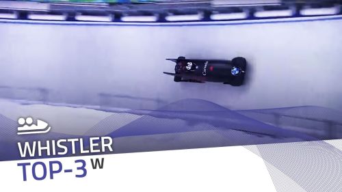 Whistler | women's bobsleigh top-3 | ibsf official